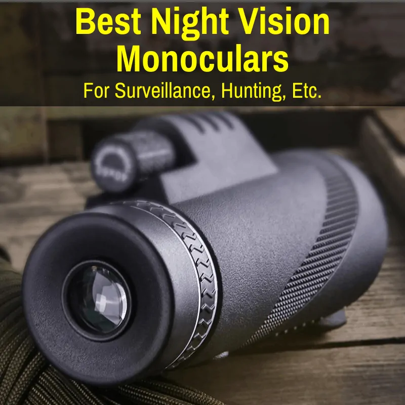 Top monoculars with night vision