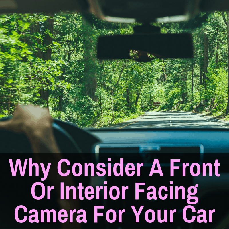 Front Facing And Interior Car Camera