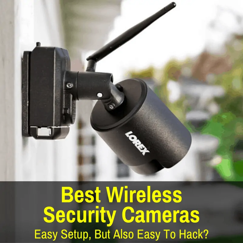 Best Wireless Security Camera Systems