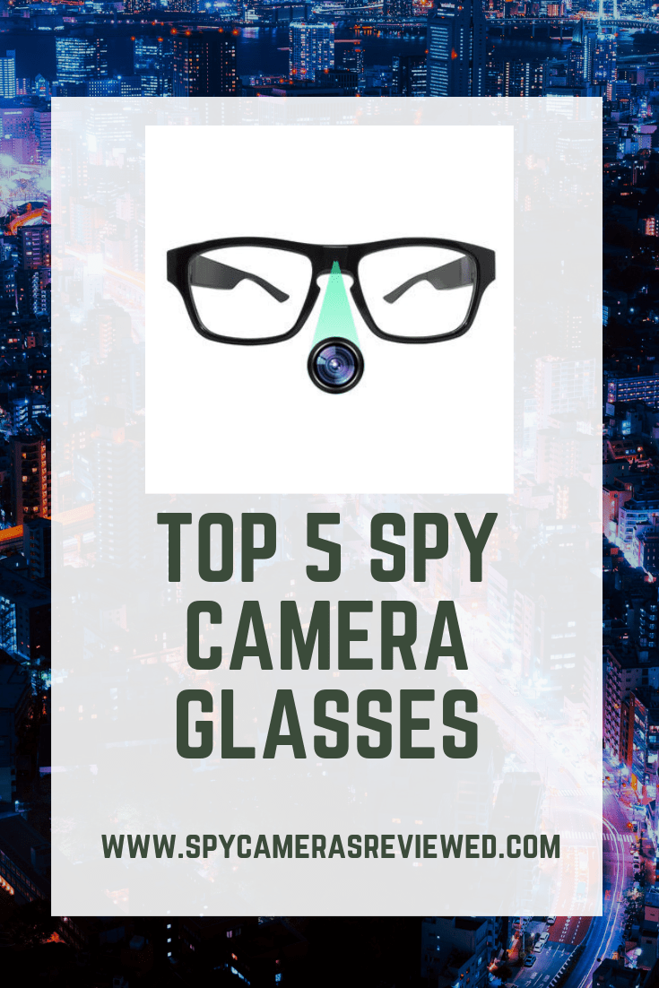 Best spy camera glasses reviewed