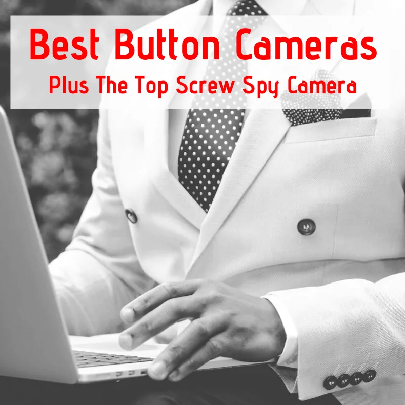 Best button spy camera
