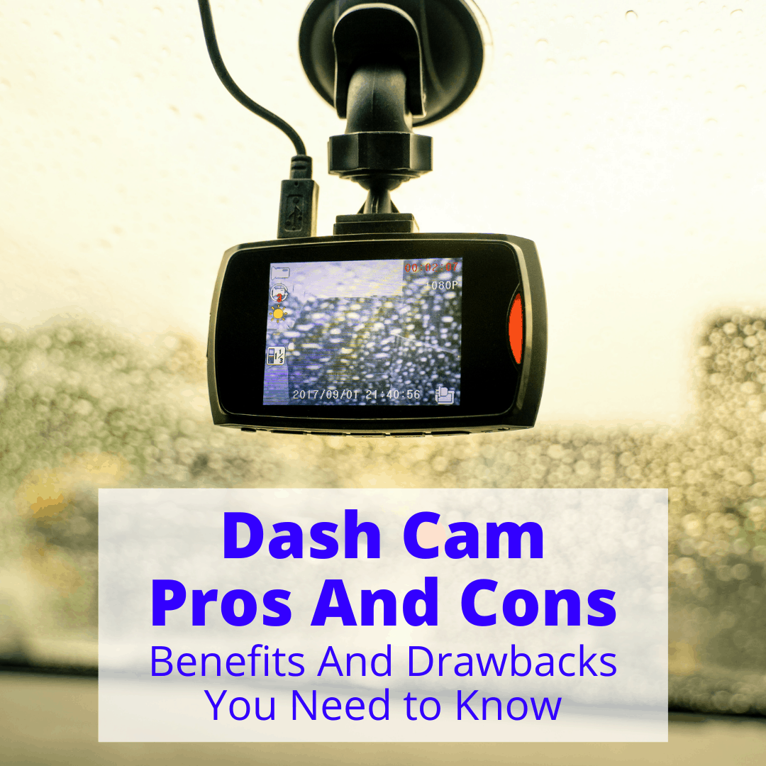 https://spycamerasreviewed.com/wp-content/uploads/2021/03/Dash-Cam-Pros-Cons.png